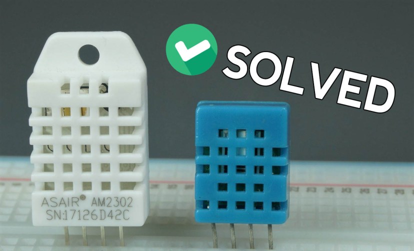 SOLVED DHT11 DHT22 AM2302 AM2301 Failed to read from DHT sensor