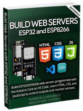 Build Web Servers with ESP32 ESP8266 3rd Edition eBook