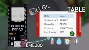 ESP32 TFT Screen Display BME280 Table Readings LVGL Arduino