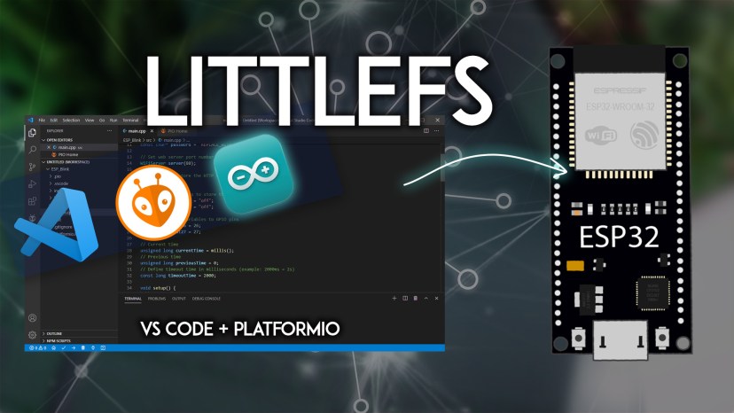 ESP32 with VS Code and PlatformIO: Upload Files to LittleFS Filesystem