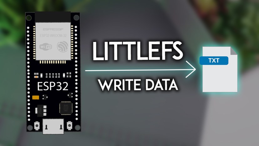 ESP32 Write Data to a File LittleFS Arduino IDE