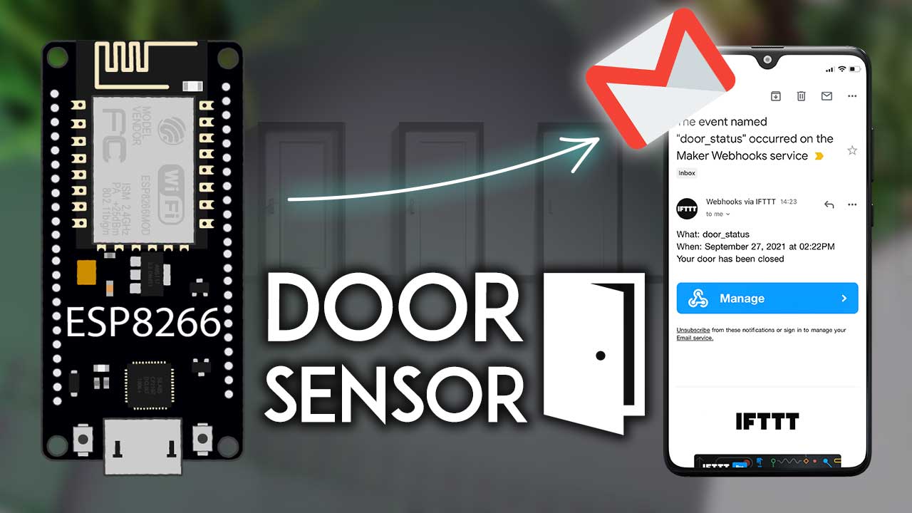 ESP8266 NodeMCU Door Status Monitor with Email Notifications IFTTT Arduino IDE