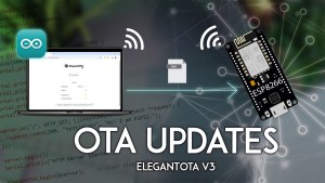 ESP8266 OTA (Over-the-Air) Updates – ElegantOTA Library with Arduino IDE