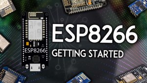 Getting Started with ESP8266 NodeMCU Wi-Fi Transceiver