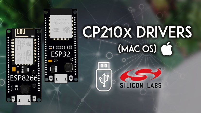 Install ESP32 ESP8266 NodeMCU USB Drivers CP210x USB to UART Bridge Mac OS X computer