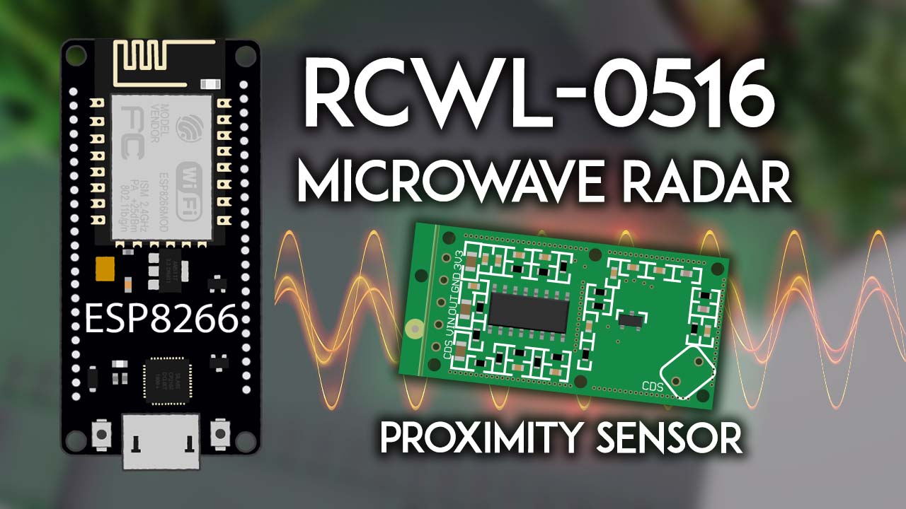 ESP8266 NodeMCU with RCWL-0516 Microwave Radar Proximity Sensor Arduino IDE