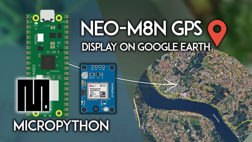 Raspberry Pi Pico with NEO-M8N GPS Module: GPS Logger and Display on Google Earth (MicroPython)